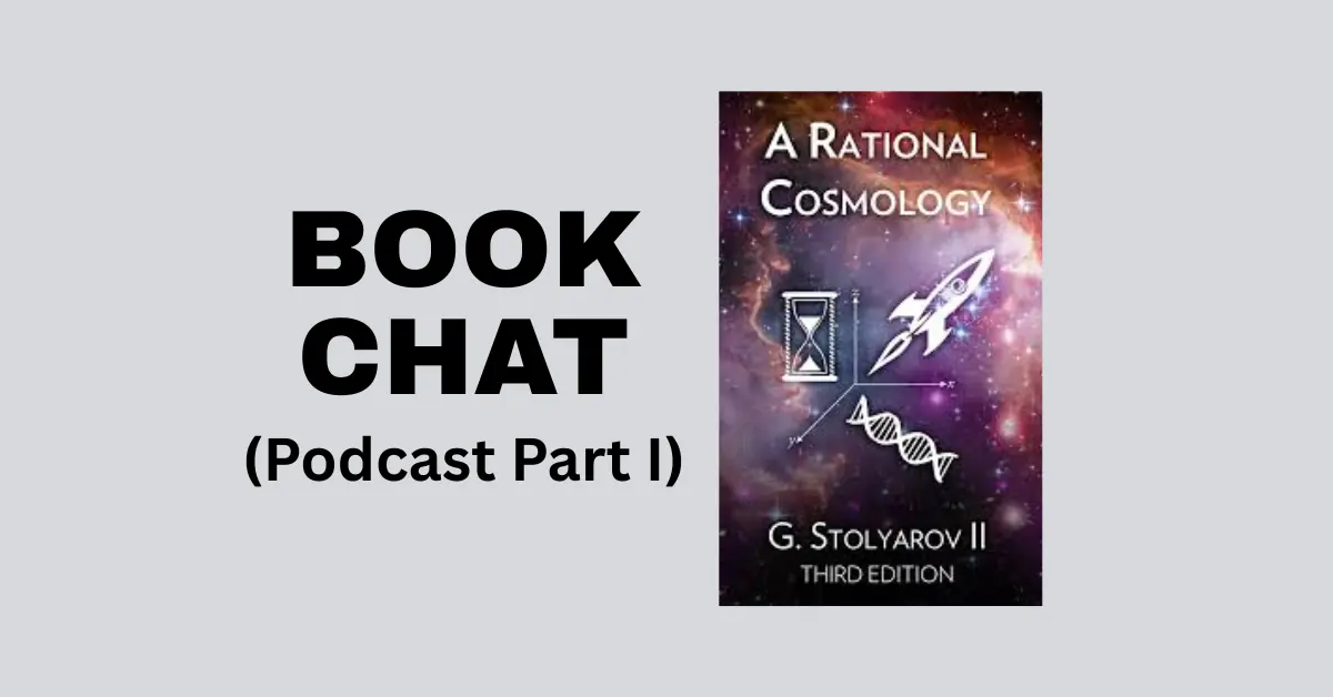 Rational Cosmology Podcast